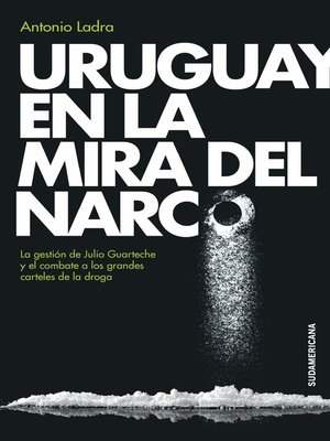 cover image of Uruguay en la mira del narco